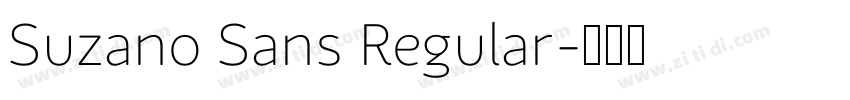 Suzano Sans Regular字体转换 Suzano Sans Regular字体转换